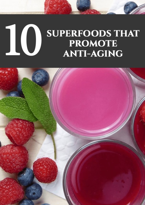Product picture 10 Super Foods That Promote Anti-Aging